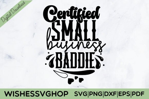 Certified Small Business Baddie SVG PNG: A Must-Have for Creative Entrepreneurs