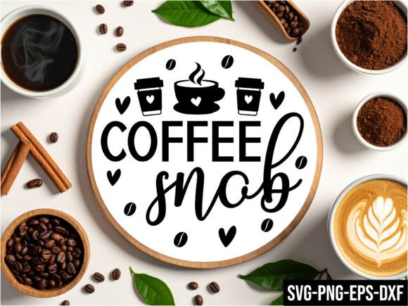 Coffee Snob Round Sign Svg