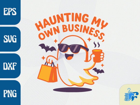 Haunting My Own Business Svg: A Creative Resource for Digital Art and Design