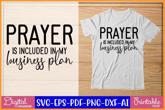 Prayer is Included in My Business Plan: A Unique Digital Design Bundle