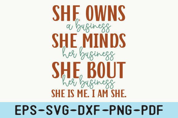 She Owns a Business SVG, She is ME SVG