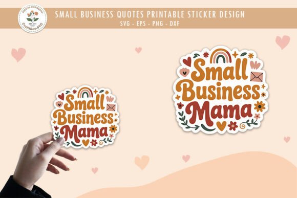 Small Business Mama Printable Sticker: A Versatile Digital Tool for Creative Entrepreneurs